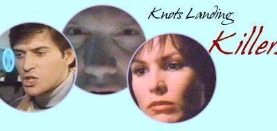 Knots Landing Villains